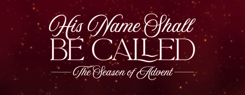 His Name Shall Be Called (Advent) series art